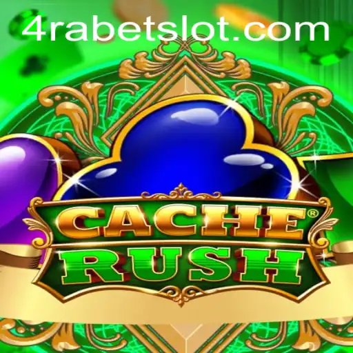 Mastering CacheRush: The Ultimate Guide to Thriving on 4RABET.COM