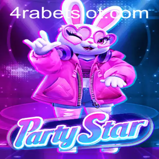Experience the Thrills of PartyStar and 4RABET.COM