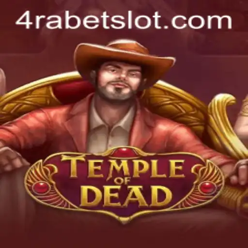 Exploring the Exciting World of TempleofDead - A Thrilling Journey Offered by 4RABET.COM