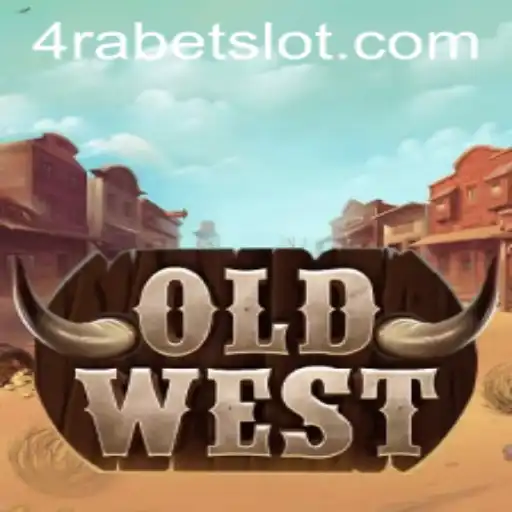 OldWest: Explore the Wild West Adventure in 4RABET.COM Game