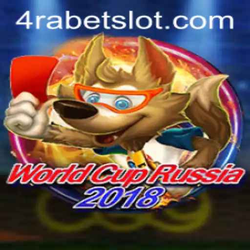 Exploring the Epic Experience of WorldCupRussia2018 and the Onset of 4RABET.COM